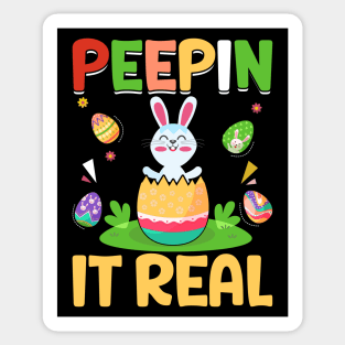 Peepin It Real Funny easter t shirt Sticker